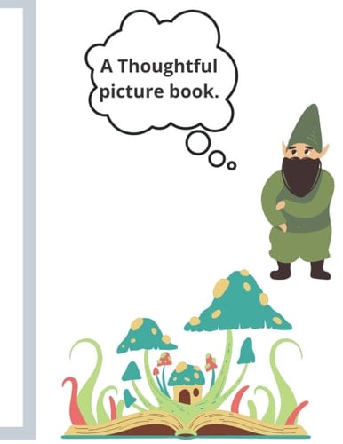 A Thiughtful Picture Book
