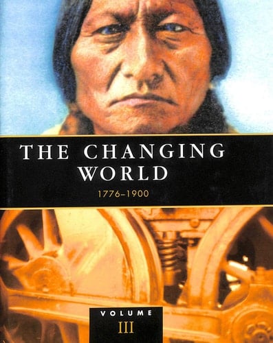 The Changing World 1776-1900