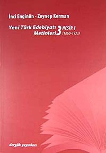 Yeni Türk Edebiyati Metinleri - 1 - Siir (1860-1923)