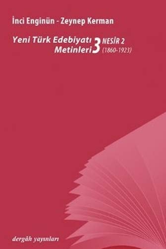 Yeni Türk edebiyatı metinleri 1860-1923