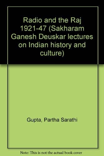 Radio and the Raj, 1921-47