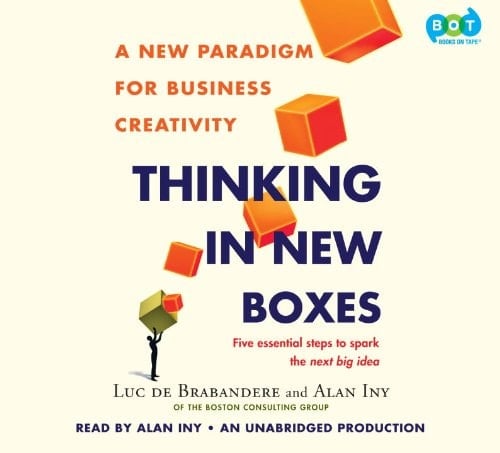 Thinking in New Boxes: A New Paradigm for Business Creativity