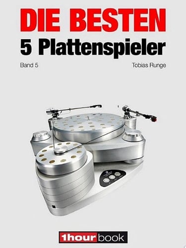 Die besten 5 Plattenspieler (Band 5) 1hourbook