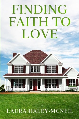 Finding Faith to Love