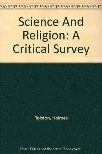Science and Religion A Critical Survey