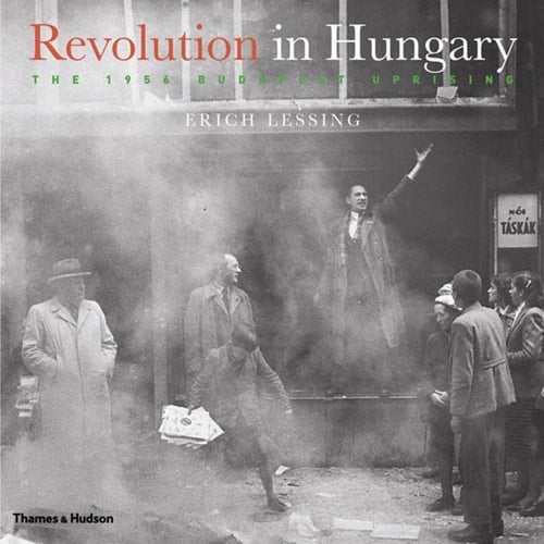 Revolution in Hungary The 1956 Budapest Uprising