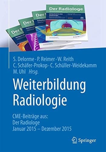 Weiterbildung Radiologie CME-Beiträge aus: Der Radiologe Januar 2015 - Dezember 2015