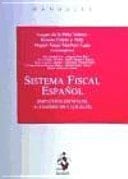 Sistema fiscal español (impuestos estatales, autonómicos y locales)