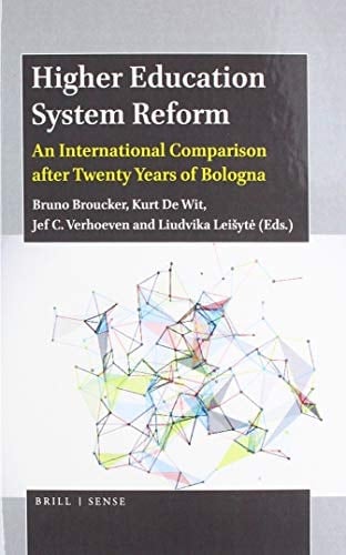 Higher Education System Reform An International Comparison After Twenty Years of Bologna