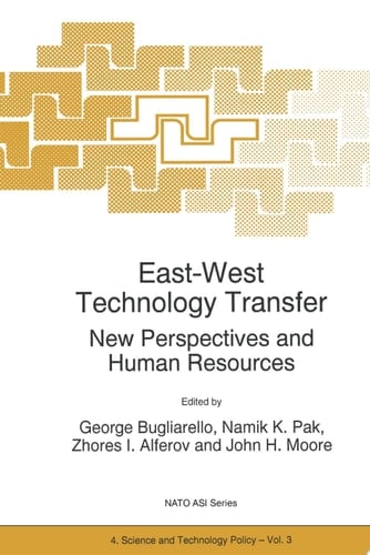 East-West Technology Transfer New Perspectives and Human Resources