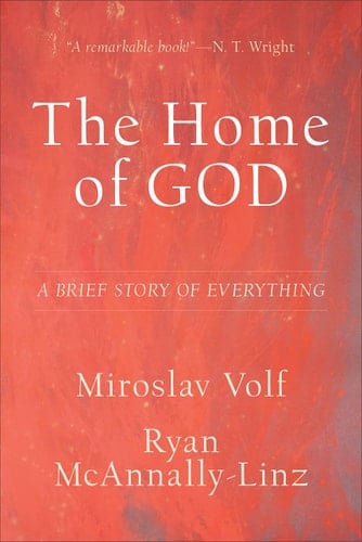 The Home of God A Brief Story of Everything