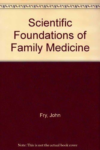 Scientific Foundations of Family Medicine