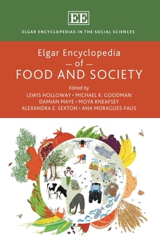 Elgar Encyclopedia of Food and Society