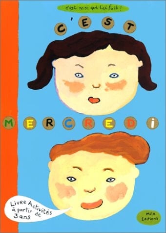 C'Est Mercredi. Livre Activites