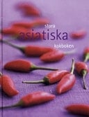 Stora asiatiska kokboken