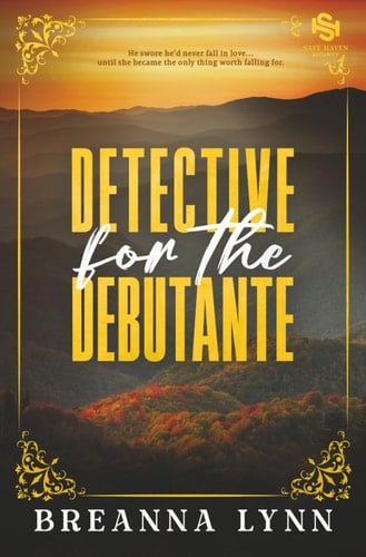 Detective for the Debutante A SAFE Haven Security Special Edition