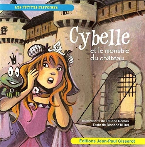 Cybelle et le monstre du château