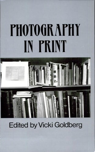 Photography in Print Writings from 1816 to the Present