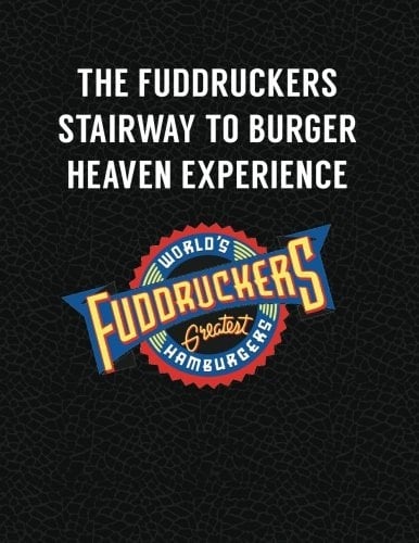 The Fuddruckers Stairway to Burger Heaven Experience