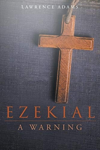 Ezekial A Warning