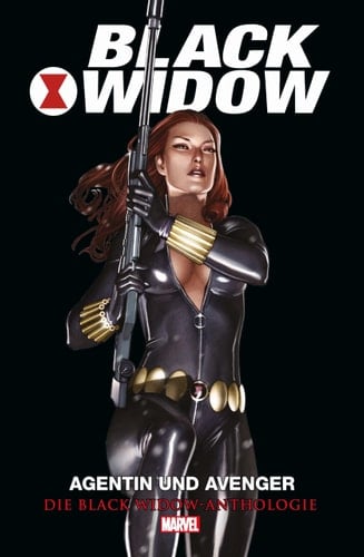Black Widow: Agentin und Avenger die Black Widow-Anthologie