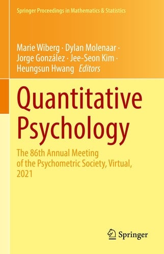 Quantitative Psychology The 86th Annual Meeting of the Psychometric Society, Virtual, 2021