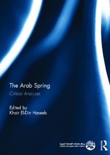 The Arab Spring Critical Analyses