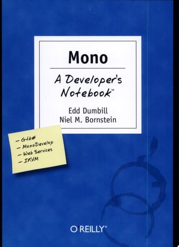 Mono A Developer's Notebook