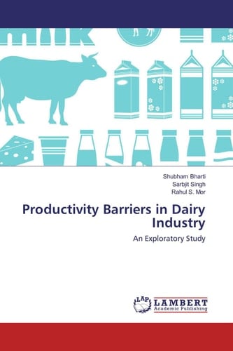 Productivity Barriers in Dairy Industry: An Exploratory Study