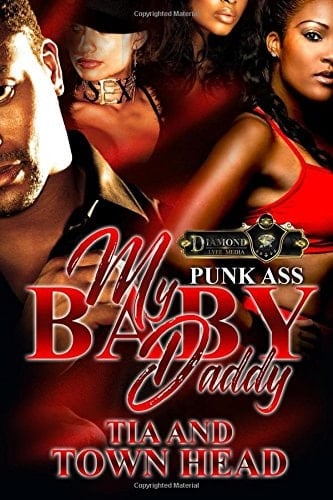 My Punk Ass Baby Daddy