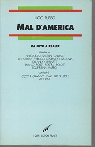 Mal d'America da mito a realtà