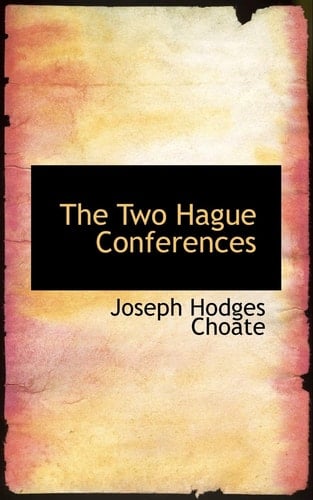 The Two Hague Conferences