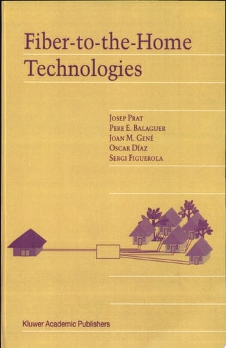 Fiber-to-the-Home Technologies