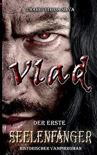 Vlad Der erste Seelenfänger