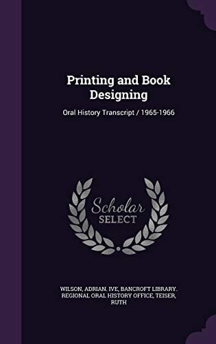 Printing and Book Designing Oral History Transcript / 1965-1966