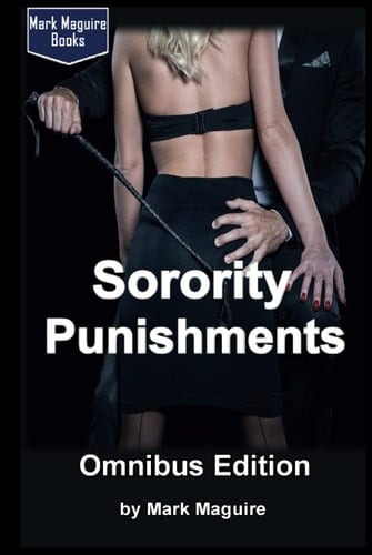 Sorority Punishments (Omnibus Edition)