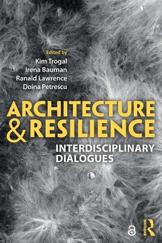 Architecture and Resilience Interdisciplinary Dialogues
