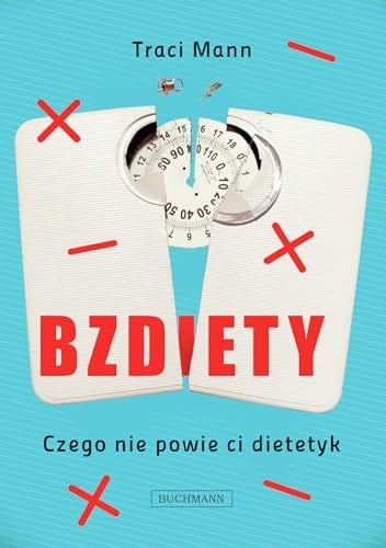 Bzdiety czego nie powie ci dietetyk