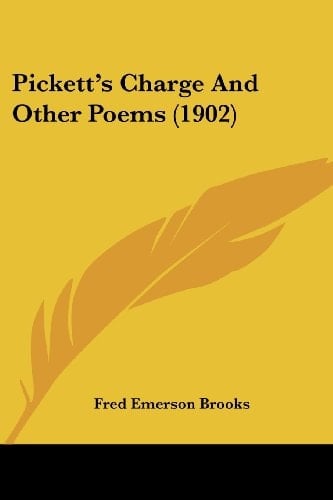 Pickett's Charge and Other Poems (1902)