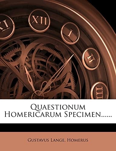 Quaestionum Homericarum Specimen......