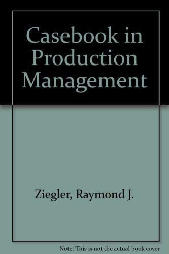 Casebook in Production Management Paper