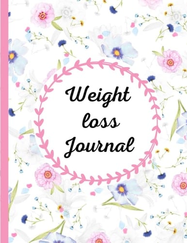 Weight loss journal and Meal planner: Make your meals plan, grocery list and track your weight loss progress ( tracking graph, progress table, gratitude page, body measurement...)