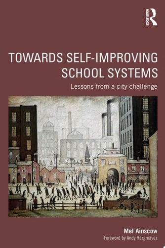 Towards Self-improving School Systems Lessons from a city challenge