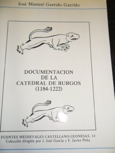 Documentación de la Catedral de Burgos: 1184-1222