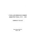 Cuellar Serrano Gomez Arquitectura 1933 ~ 1983