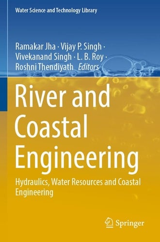River and Coastal Engineering Hydraulics, Water Resources and Coastal Engineering