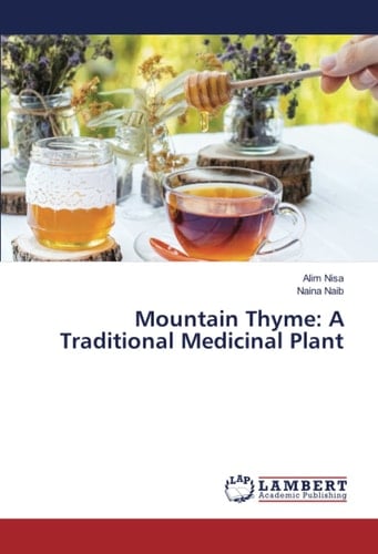 Mountain Thyme: A Traditional Medicinal Plant
