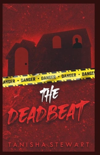 The Deadbeat A Psychological Thriller