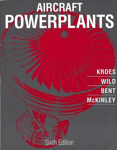 Aircraft Powerplants (Aviation technology series)