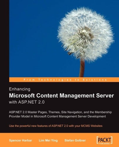 Enhancing Microsoft Content Management Server with ASP. NET 2. 0